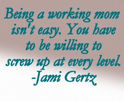 On Being a Working Mom