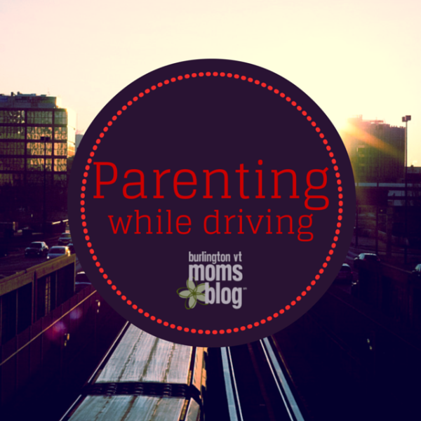 Parenting While Driving