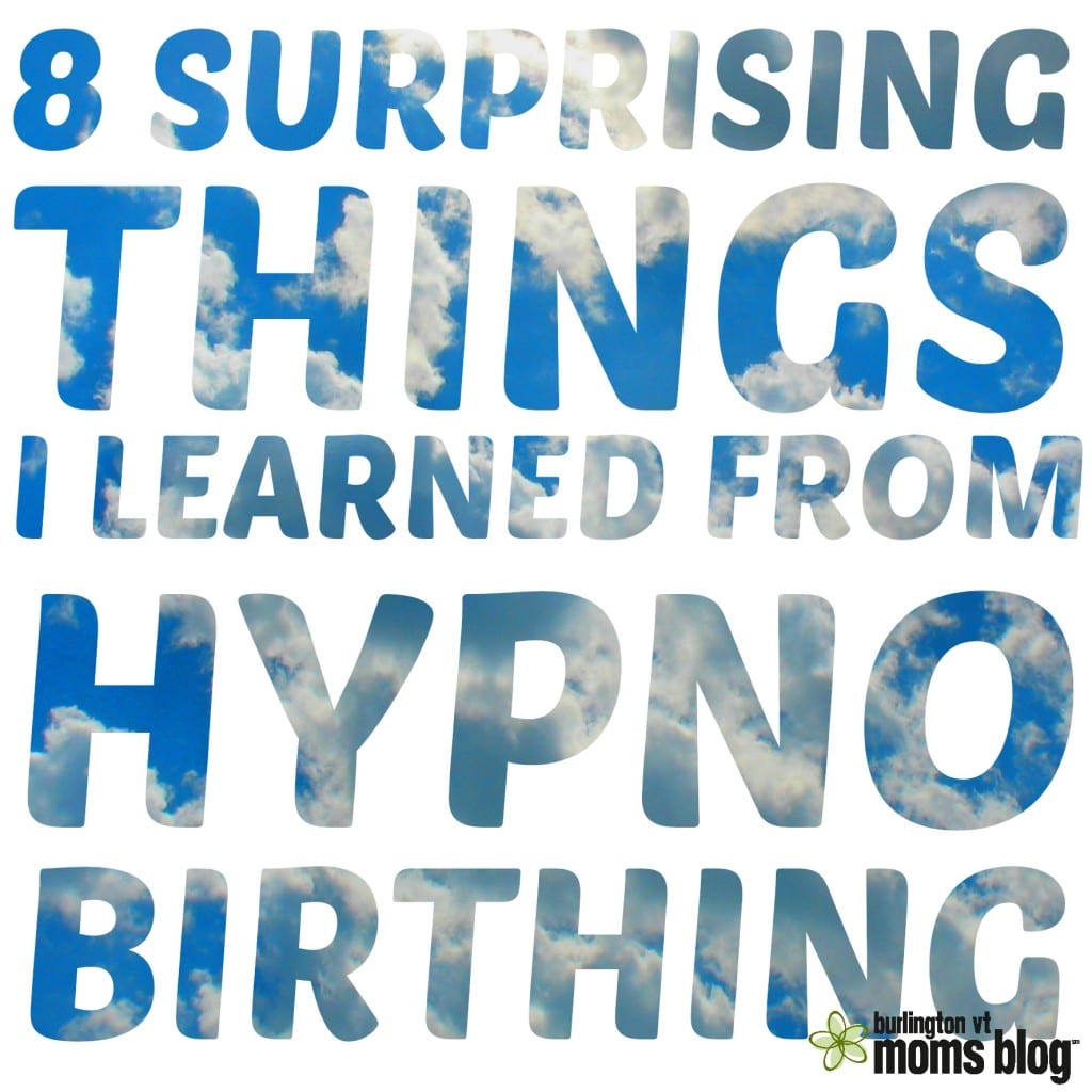 8 Surprising Things I Learned from HypnoBirthing