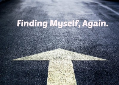 Finding myself, again.
