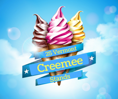 Top 25 Creemee Stands around the Champlain Valley vermont creemee stands