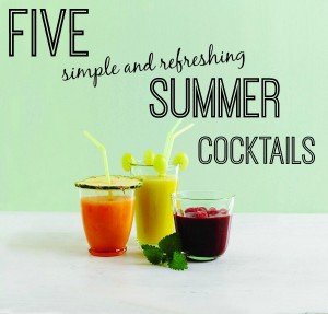 Summer, cocktails
