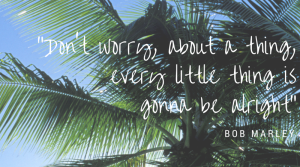 don't worry