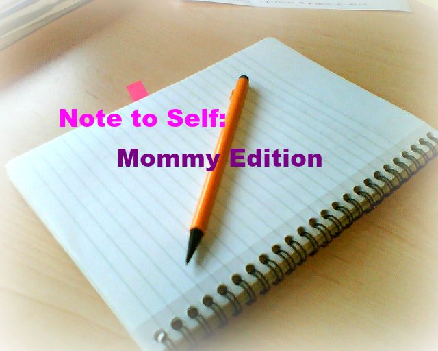 Note to Self: Mommy Edition pad, pencil, text