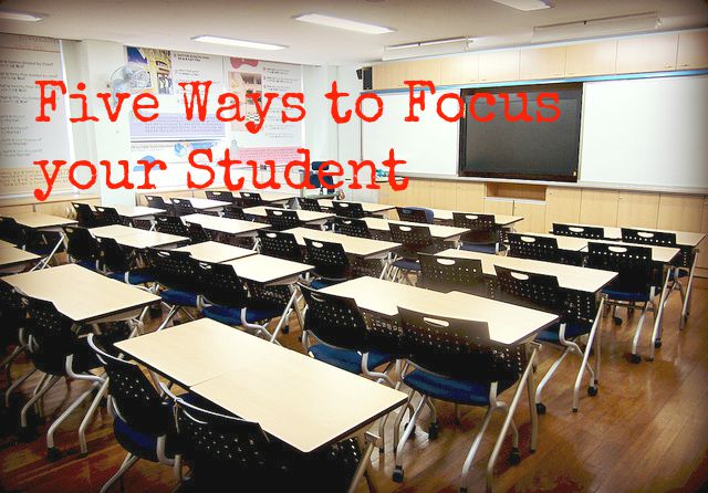 Five Ways to Focus your Student desks, classroom, title