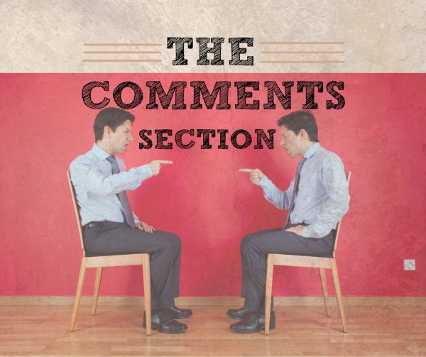 The Comments Section
