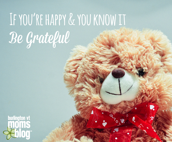 To My Kids: If You’re Happy And You Know It, Be Grateful Happy & you know it