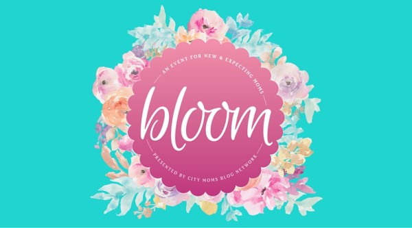 Bloom:: An Event for New and Expecting Moms {SOLD OUT!}