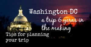 Washington, DC. Tips for planning your trip.