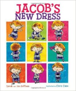 Jacob's Dress- who says a boy can't wear a dress?