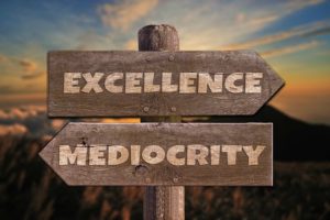 excellence and mediocrity