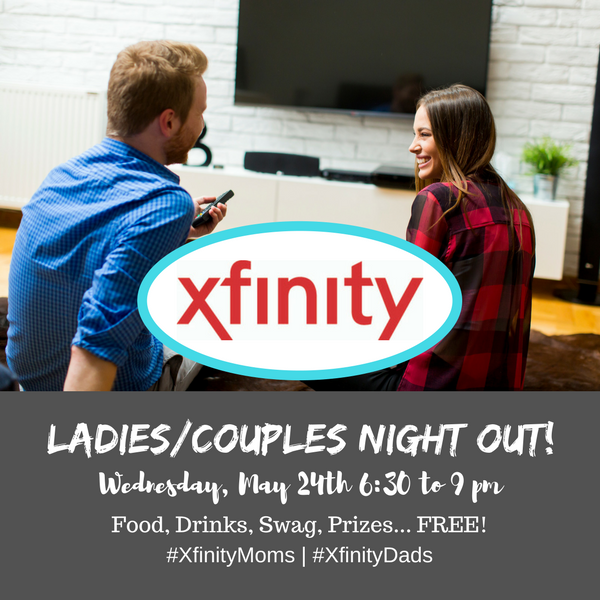 Xfinity’s Ladies/Couples Night Out: A FREE Event {Tickets NOW Available!}
