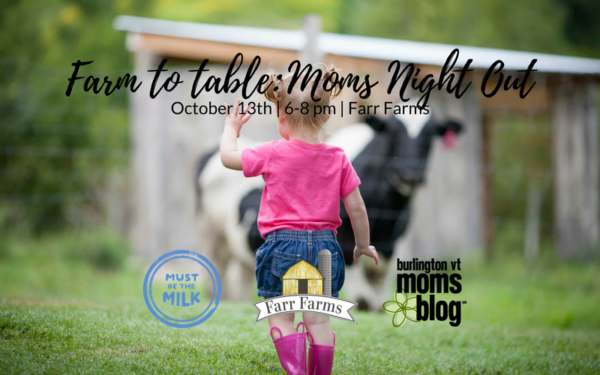 Farm To Table: Moms Night Out {TICKETS NOW ON SALE!}