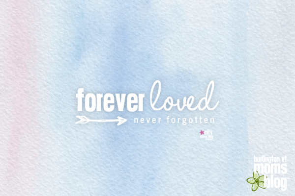One Mom’s Story of Miscarriage, Grief, and a Rainbow Baby Forever Loved - Infant and Pregnancy Loss Awareness Month