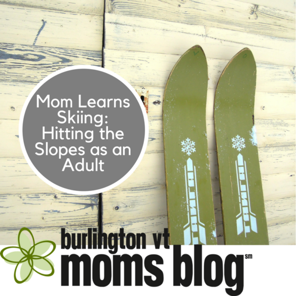 Moms Learn Skiing: Taking Lessons and Hitting the Slopes as an Adult