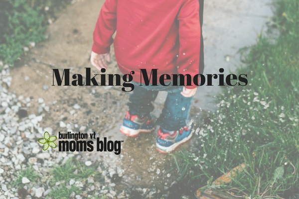 Memories Made Not Bought, Bribed, or Planned: Puddles are Enough