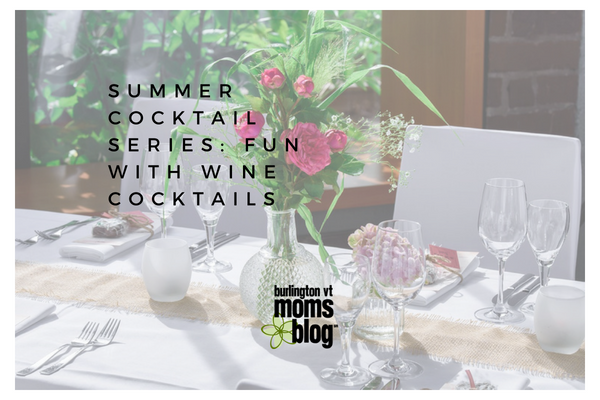 Summer Cocktail Series: Fun with Refreshing Wine Cocktails