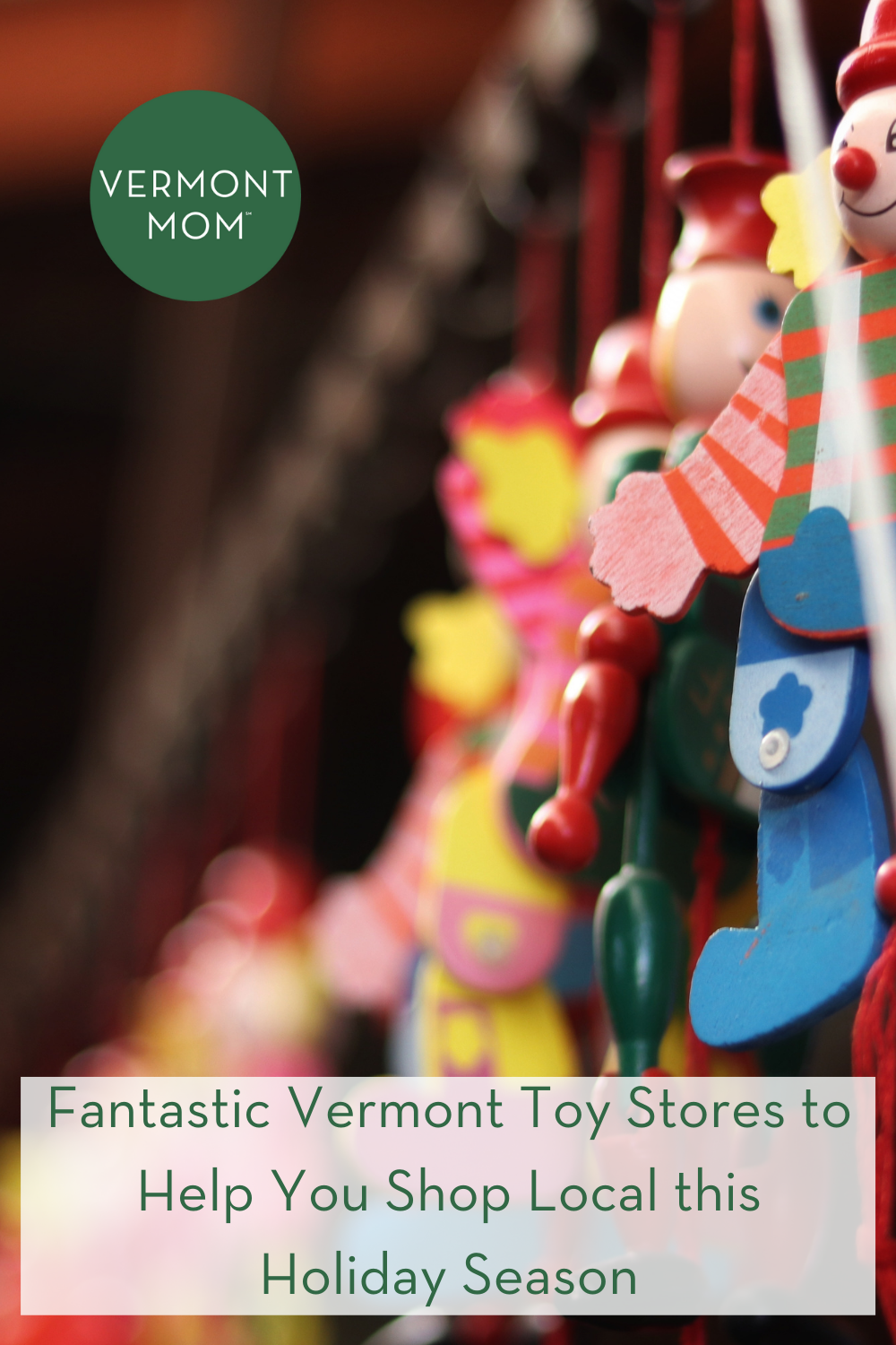 Fantastic Vermont Toy Stores to Help You Shop Local this Holiday Season