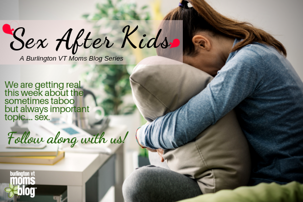 Sex After Kids: Birth Destroyed My Body and My Sex Life