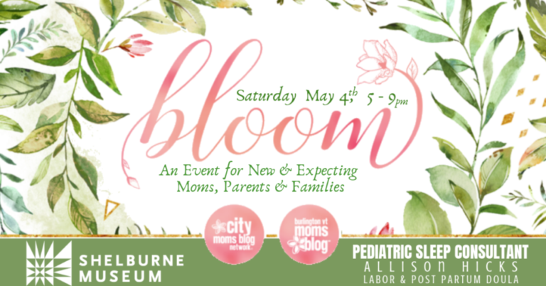 Bloom- An Event for New and Expecting Moms, Parents, and Familes! May 4, 2019.