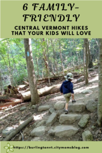 Family-friendly central Vermont hikes