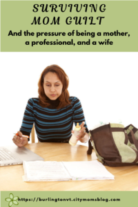 surviving mom guilt