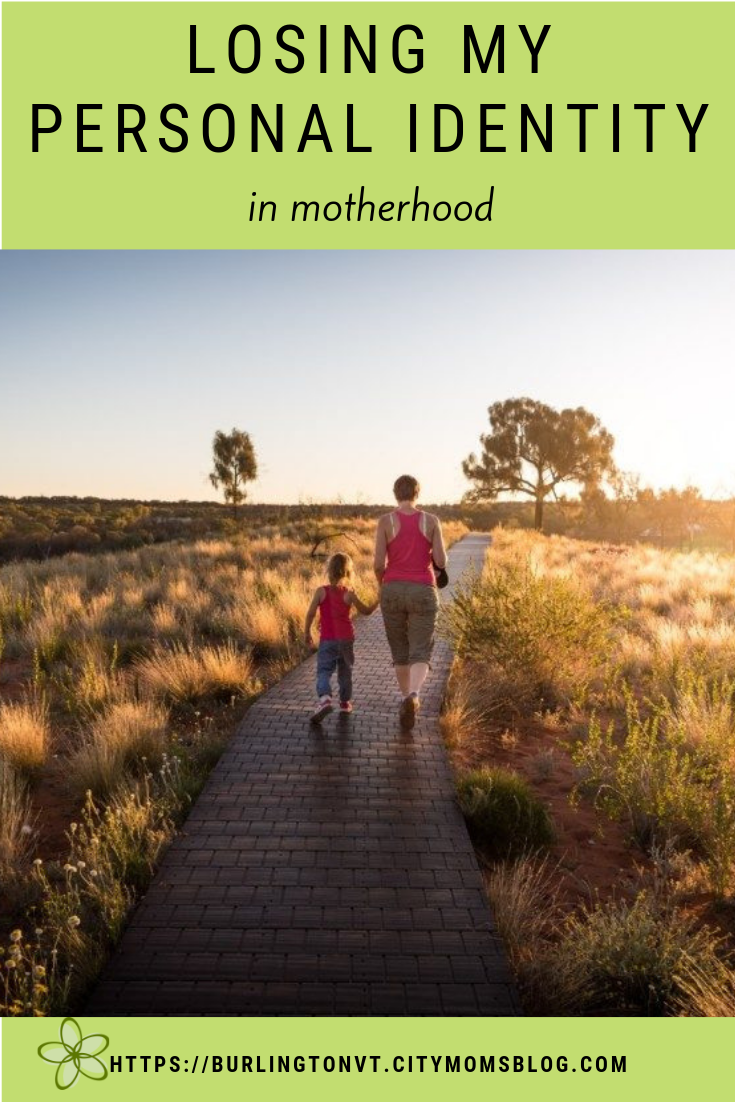 Losing my personal identity in motherhood
