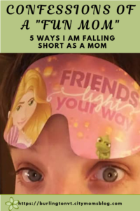 I am a fun mom.