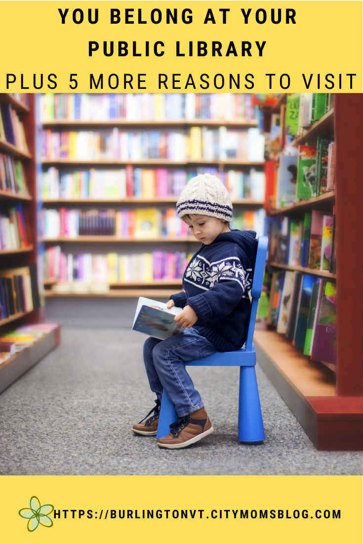 You Belong at Your Public Library Plus 5 More Reasons to Visit