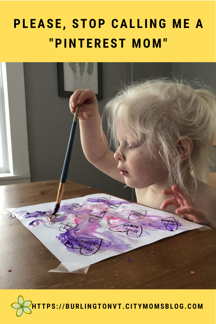 Please, Stop Calling Me a "Pinterest Mom"