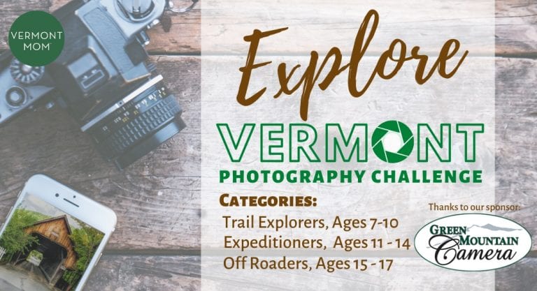 Explore Vermont Photography Challenge  – for KIDS!