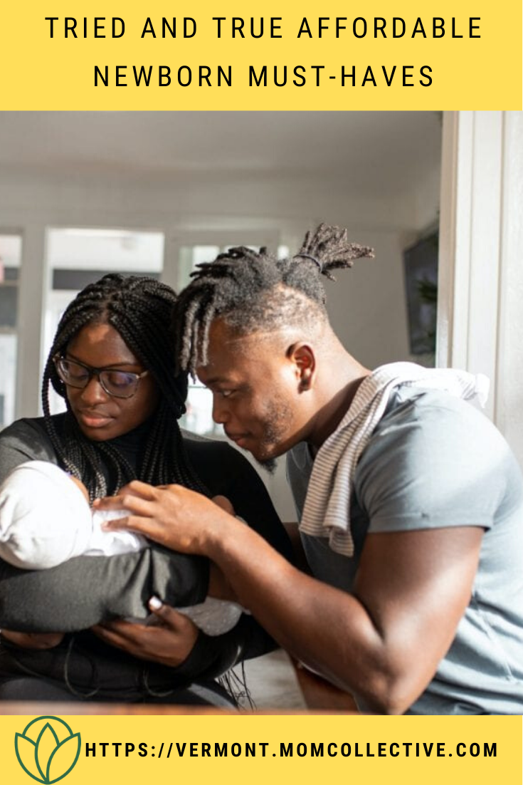 Tried and True Affordable Newborn Must-haves