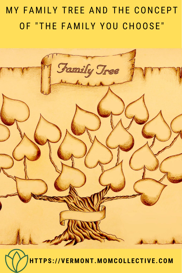 My Family Tree and the Concept of "The Family You Choose"