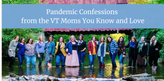 Pandemic Confessions from the VT Moms You Know and Love Pandemic Confessions from the VT Moms You Know and Love