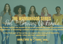 The Womanhood Series, Part I: Sugar and Spice