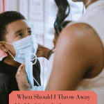 When Should I Throw Away My Mask? And other common Questions about Masks pint
