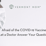 Afraid of the COVID-19 Vaccine? Let a Doctor Answer Your Questions! featured