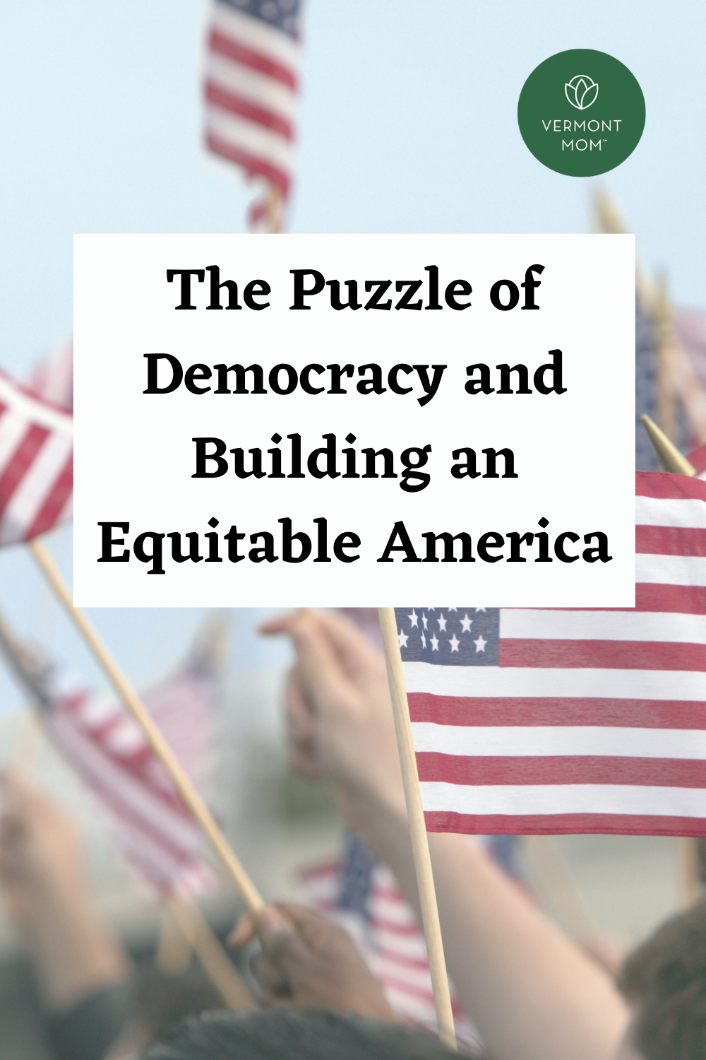 The Puzzle of Democracy and Building an Equitable America