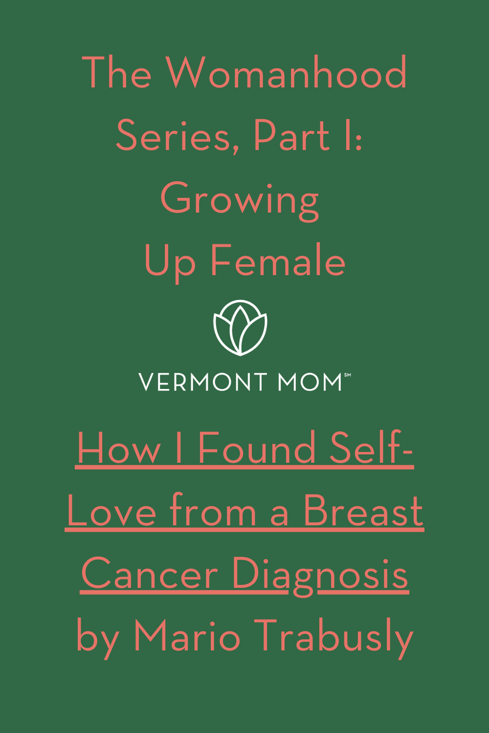 How I Found Self-Love from a Breast Cancer Diagnosis