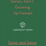 womanhood series part 1 sugar and spice