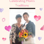 My Forever Valentine: Celebrating Mom’s Traditions pint