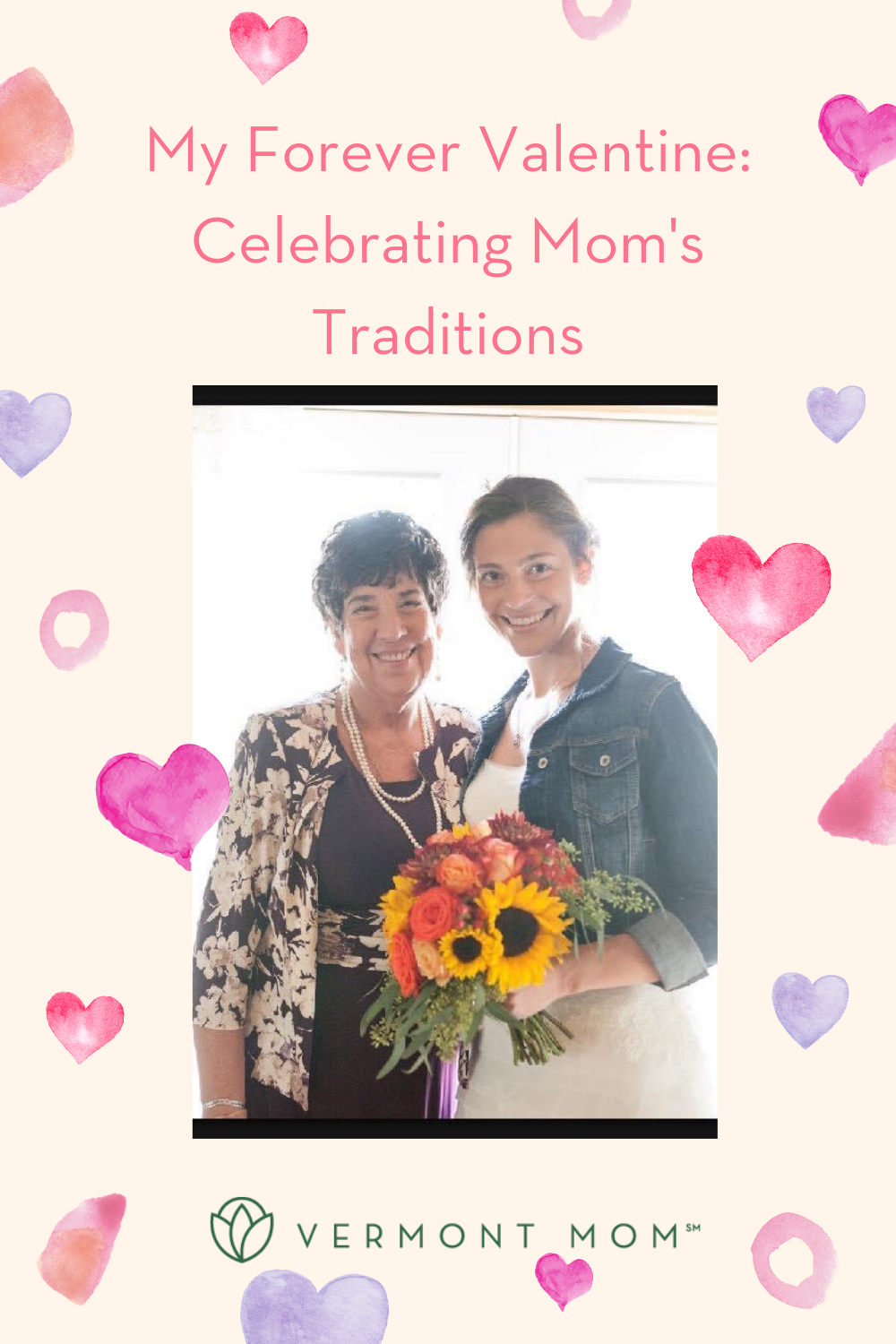My Forever Valentine: Celebrating Mom's Traditions