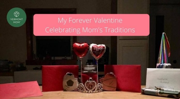 My Forever Valentine: Celebrating Mom's Traditions