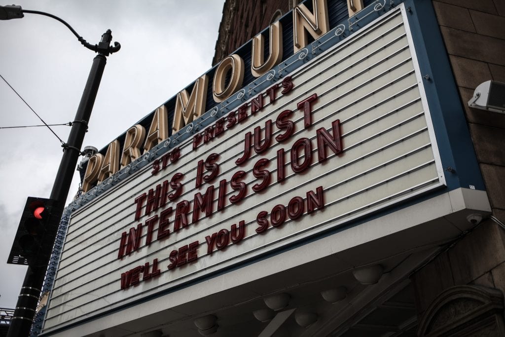 theater sign "this is just intermission, we'll see you soon."