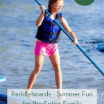 Paddleboards – Summer Fun for the Entire Family pint