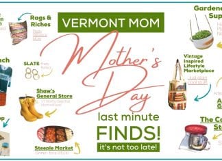 VERMONT MOM – Mother’s Day Finds, It’s Not Too Late!