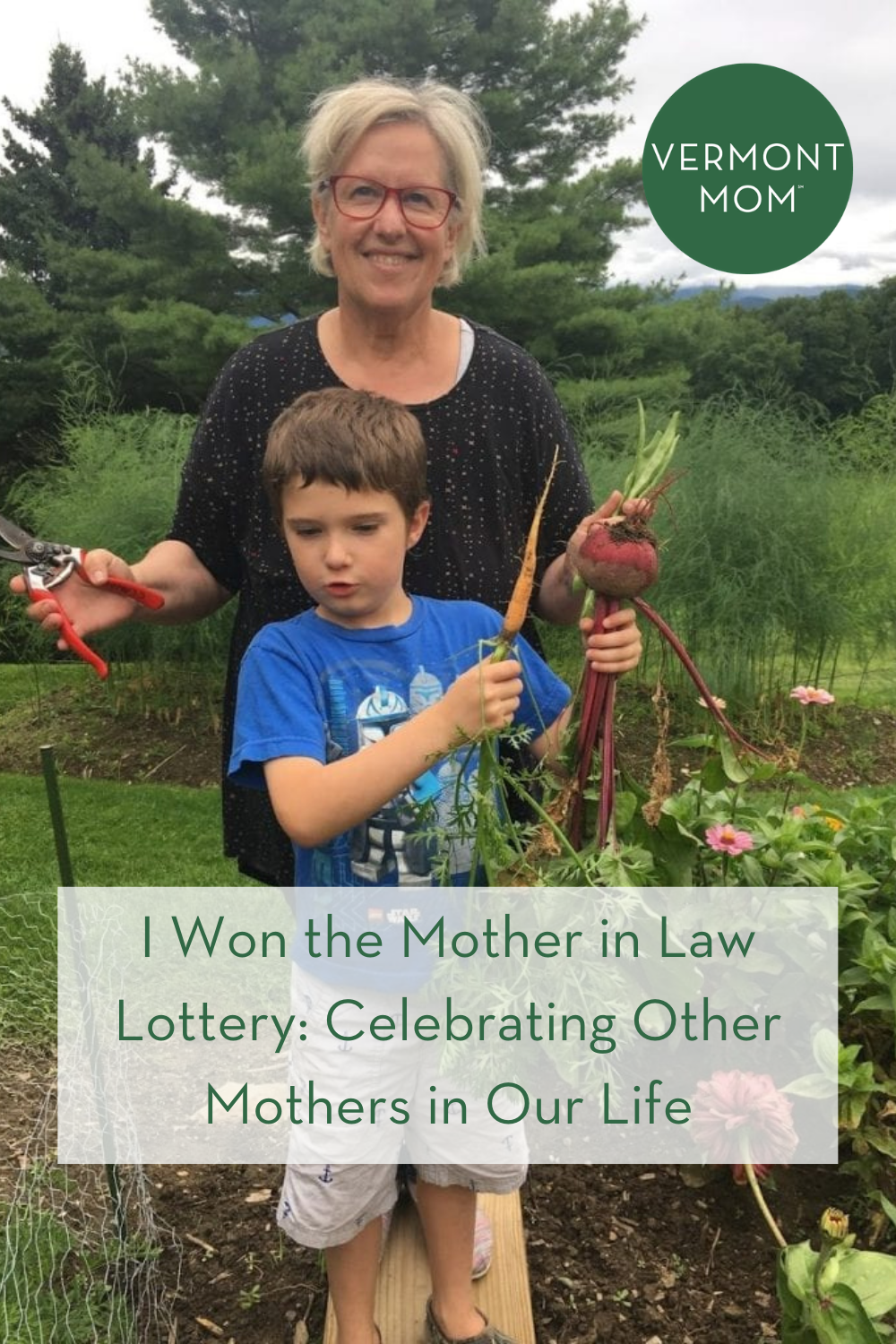 I Won the Mother in Law Lottery: Celebrating Other Mothers in Our Life
