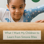 What I Want My Children to Learn from Simone Biles