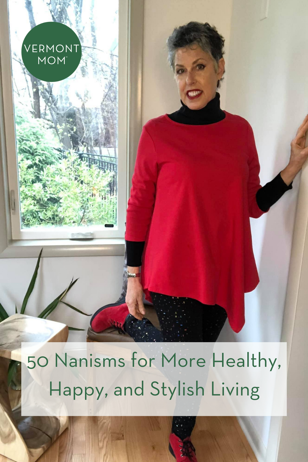 50 Nanisms for More Healthy, Happy, and Stylish Living