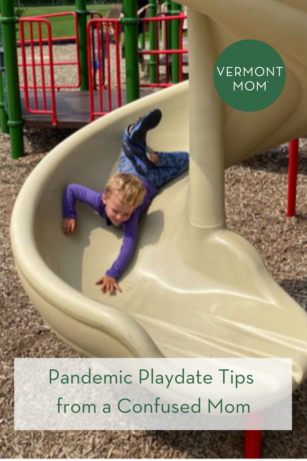 picture of a boy on a slide with a text overlay of "Pandemic Playdate Tips from a Confused Mom"